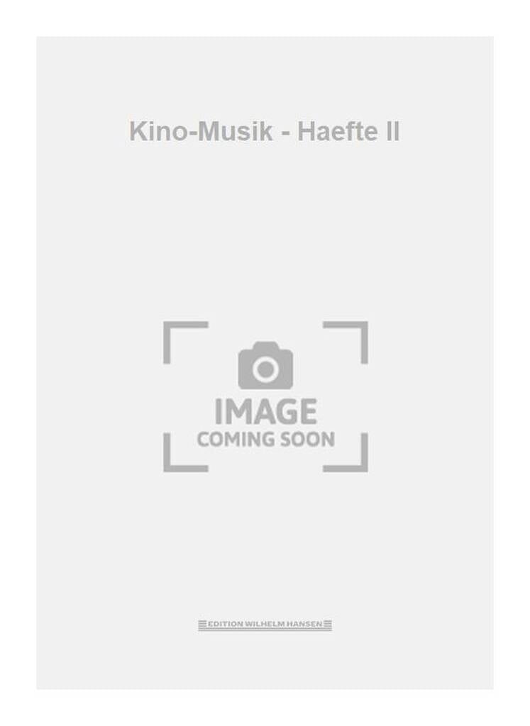 Kino-Musik - Haefte II